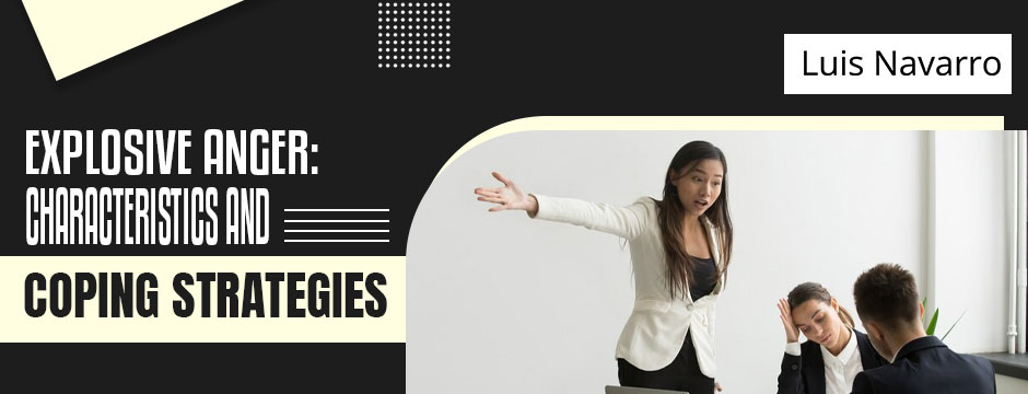 Explosive Anger Characteristics and Coping Strategies